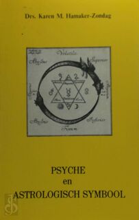 Psyche en astrologisch symbool: een astrologische beschouwing over psychische energieën - Karen M. Hamaker-Zondag (ISBN 9789063780012)