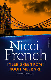 Tyler Green komt nooit meer vrij - Nicci French (ISBN 9789026370021)