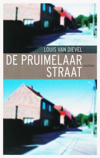 De Pruimelaarstraat - Louis van Dievel (ISBN 9789052408859)