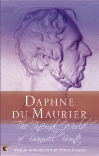 The Infernal World Of Branwell Bronte - Daphne du Maurier (ISBN 9781844080755)