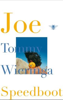 Joe Speedboot - Tommy Wieringa (ISBN 9789023455493)