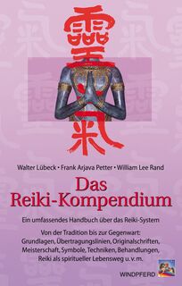 Das Reiki-Kompendium - Walter Lübeck, Frank Arjava Petter, William Lee Rand (ISBN 9783893853403)