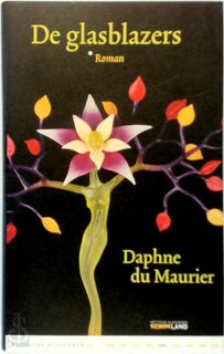 De glasblazers - Daphne du Maurier (ISBN 9789081662895)
