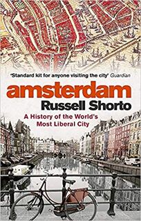 Amsterdam - Russel Shorto (ISBN 9780349000022)