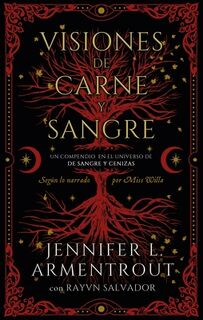 Visiones de Carne Y Sangre - Jennifer L. Armentrout (ISBN 9788419252685)