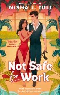 Not Safe For Work - Nisha J. Tuli (ISBN 9780349443034)