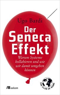 Der Seneca-Effekt - Ugo Bardi (ISBN 9783960060109)