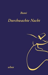 Durchwachte Nacht - Rumi (ISBN 9783867811446)
