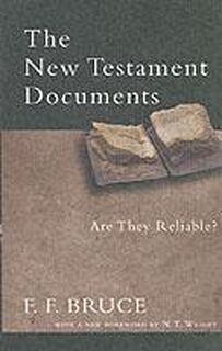 The New Testament Documents - F F (Author) Bruce (ISBN 9780851115252)