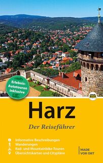 Harz - Der Reiseführer - Marion Schmidt, Thorsten Schmidt (ISBN 9783945974315)