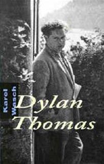 Dylan Thomas - K. Wasch (ISBN 9789060384428)