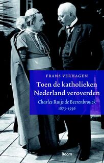 Toen de katholieken Nederland veroverden - Frans Verhagen (ISBN 9789089536570)