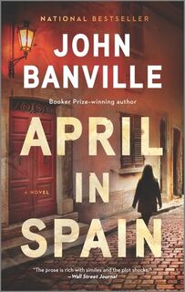 APRIL IN SPAIN FIRST TIME TRAD - John Banville (ISBN 9781335475091)
