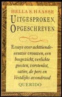 Uitgesproken, opgeschreven - Hella Haasse (ISBN 9789021464930)