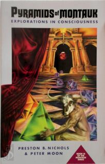 Pyramids of Montauk - Preston B. Nichols, Peter Moon (ISBN 9780963188922)