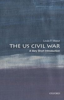 The U.S. Civil War - Louis P. (Distinguished Professor of American Studies and History Masur (ISBN 9780197513668)