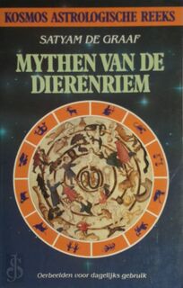Mythen van de dierenriem - Satyam de Graaf (ISBN 9789021511948)