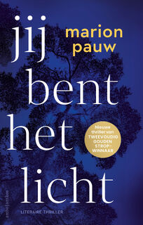 Jij bent het licht - Marion Pauw (ISBN 9789026359996)
