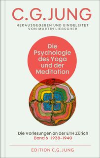 Die Psychologie des Yoga und der Meditation - C. G. Jung (ISBN 9783843615037)