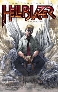 John Constantine, Hellblazer Vol. 1: Original Sins - Jamie Delano (ISBN 9781401230067)
