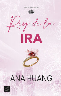 Rey de la IRA / King of Wrath - Ana Huang (ISBN 9786073915342)