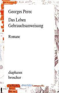 Das Leben Gebrauchsanweisung - Georges Perec (ISBN 9783035800449)