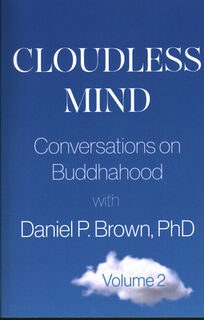 Cloudless Mind - Volume 2 - Daniel P. (Daniel P. Brown) Brown (ISBN 9781591813569)