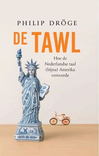 De Tawl - Philip Dröge (ISBN 9789080287761)