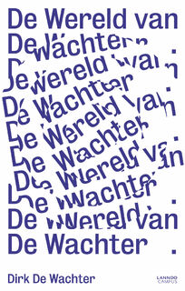 De wereld van De Wachter - Dirk De Wachter (ISBN 9789401436670)