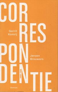 Correspondentie 1980-1986. Herz. ed - Gerrit Komrij, Jeroen Brouwers