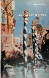 Un carnet vénitien - Gérard-Julien Salvy (ISBN 9782841051342)