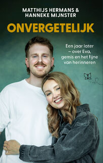 Onvergetelijk - Matthijs Hermans, Hanneke Mijnster (ISBN 9789000402885)