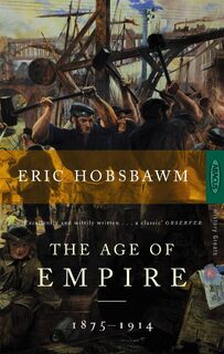 The Age Of Empire - Eric Hobsbawm (ISBN 9780349105987)