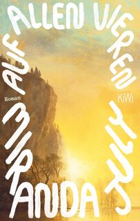 Auf allen vieren - Miranda July (ISBN 9783462009224)