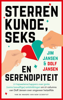 Sterrenkunde, seks en serendipiteit - Jim Jansen, Dolf Jansen (ISBN 9789085718864)