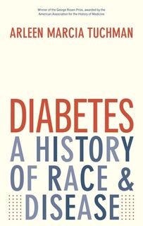 Diabetes - Arleen Marcia Tuchman (ISBN 9780300274226)