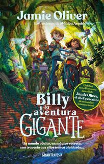 Oliver, J: Billy Y La Aventura Gigante / Billy and the Giant - Jamie Oliver (ISBN 9786075578606)