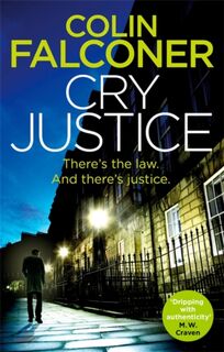 Cry Justice - Colin Falconer (ISBN 9781472132741)