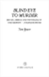 Blind eye to murder - Tom Bower (ISBN 9780316876681)