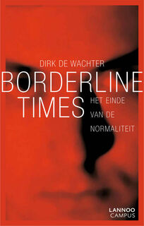 Borderline times - Dirk de Wachter (ISBN 9789020996760)