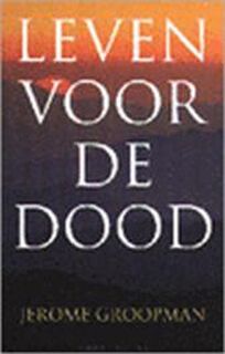 Leven voor de dood - Jerome Groopman (ISBN 9789026315336)