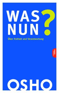 Was nun? - Osho (ISBN 9783947508471)