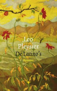 De Latino's - Leo Pleysier (ISBN 9789023425298)