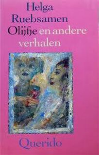 Olijfje en andere verhalen - Helga Ruebsamen (ISBN 9789021479859)