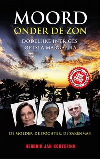 Moord onder de zon - Hendrik Jan Korterink (ISBN 9789089752598)