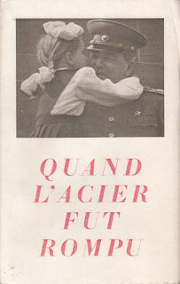 Quand l'acier fut rompu - Marcel Mariën
