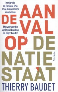 De aanval op de natiestaat - Thierry Baudet (ISBN 9789035145177)