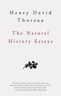 The Natural History Essays - Henry David Thoreau (ISBN 9781423622284)
