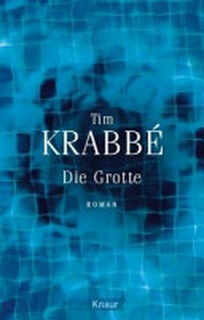 Die Grotte. - Tim Krabbé (ISBN 9783426618080)