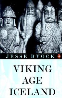 Viking Age Iceland - Jesse L. Byock (ISBN 9780140291155)